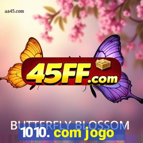1010. com jogo